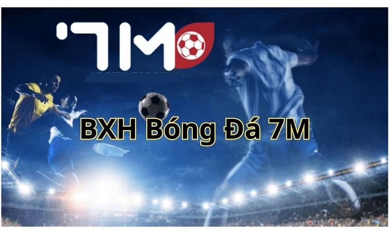 Tham khảo bảng xếp hạng bóng đá tại 7m.